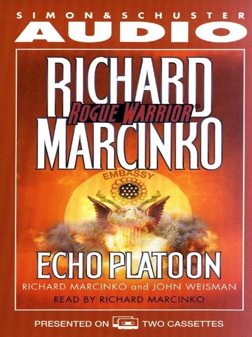 Title details for Echo Platoon by Richard Marcinko - Available